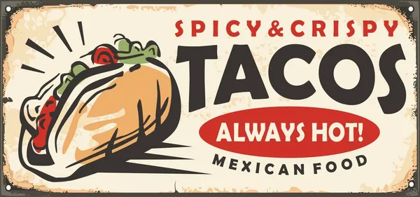 Tacos Épicés Croustillants Panneau Restaurant Rétro Étain Publicité Vectorielle Vintage — Image vectorielle