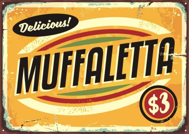 Muffaletta sandviç posteri. New Orleans 'tan ünlü bir sandviç reklamı. Gıda ve restoranlar vektör illüstrasyonu.