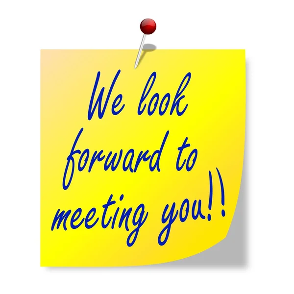 Yellow paper with a pin and the word we are looking forward to meeting you — Stock Photo, Image