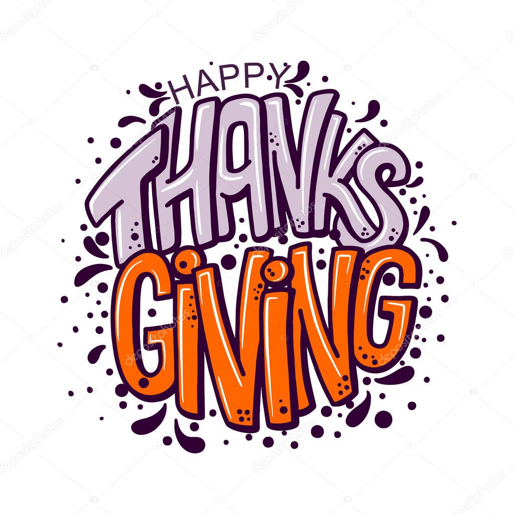 Happy Thanksgiving day. Banner with handwritten lettering and hand-drawn elements. Autumn background. Vector illustration. A poster for the celebration of the holiday.
