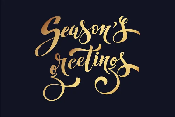 Season Greetings Hand Lettering Calligraphy Vector Holiday Illustration Element Typographic — Stock Vector