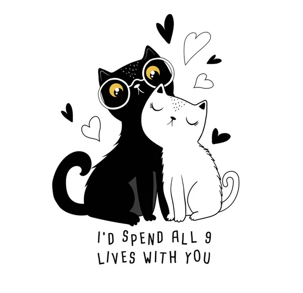 Siyah Beyaz Kediler Kalpler Harflerle Dokuz Hayatı Seninle Geçirirdim Vektör — Stok Vektör