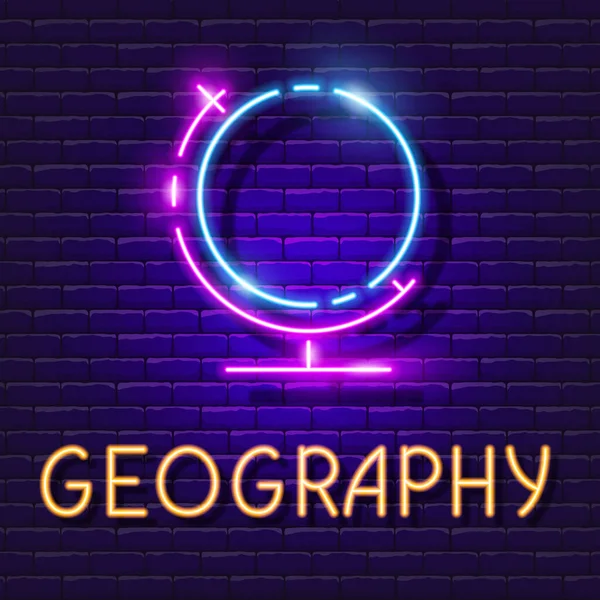 Neonowy Znak Wektora Globu Baner Lekcji Geografii — Wektor stockowy