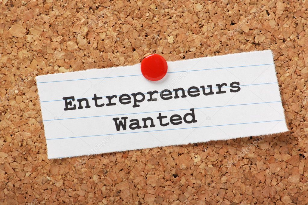 Entrepreneurs Wanted