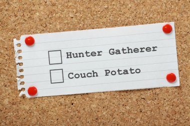 Hunter Gatherer or Couch Potato? clipart