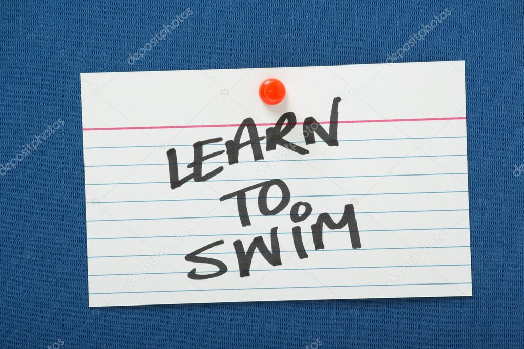 Learn to Swim