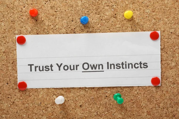 Trust Your Own Instincts — Stock Photo, Image