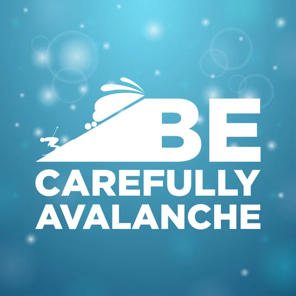 Soyez prudemment avalanche — Image vectorielle