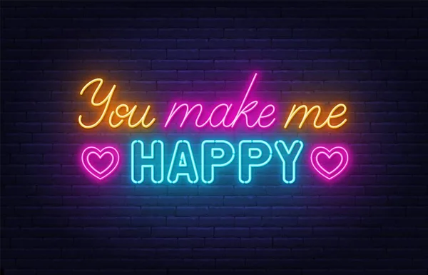 You Make Me Happy Leuchtreklame auf Ziegelwand Hintergrund. — Stockvektor