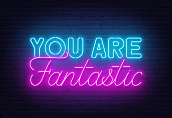You Are Fantastic neon quote on a brick wall. - Stok Vektor