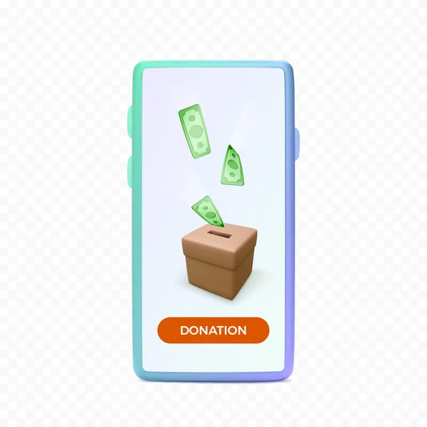 携帯電話で3Dリアルな寄付箱 モバイルアプリやオンラインサービスのための慈善と寄付の概念 ベクターイラスト — ストックベクタ