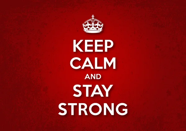 Keep Calm and Stay Strong — Stock Vector