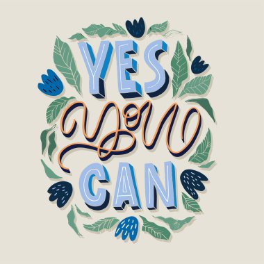 Cute hand drawn doodle lettering motivation phrase postcard. Lettering art banner, t-shirt design. 