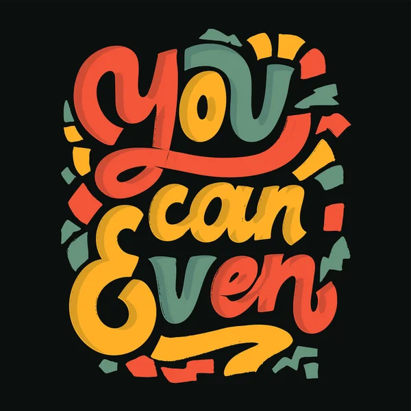 Cute Lettering Motivation Phrase Postcard Template Shirt Design — Image vectorielle