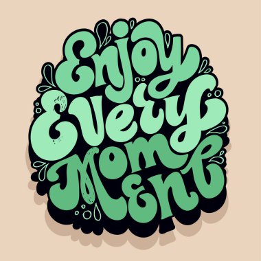Inspirational lettering quote. Modern calligraphy. Brush painted letters, vector