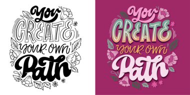 Hand drawn funny lettering quote. Inspiration slogan for print and poster design. Cool for t shirt and mug printing.