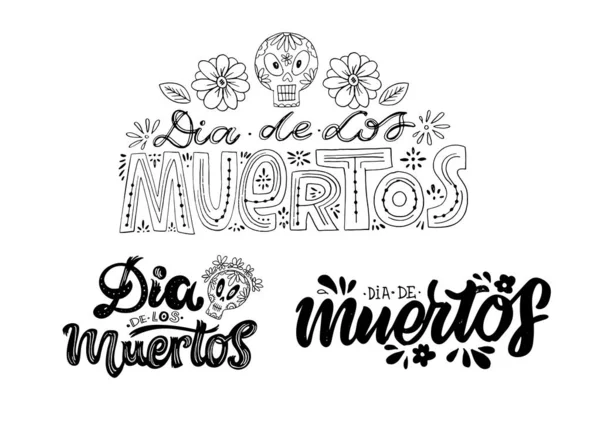 Dzień Martwego Wektora Ilustracji Ręcznie Szkicowany Napis Dia Los Muertos — Wektor stockowy