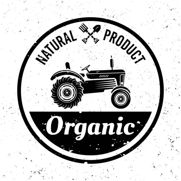 Tracteur vecteur monochrome rond emblème, étiquette, badge ou logo dans un style vintage pour les produits agricoles sur fond avec des textures grunge amovibles — Image vectorielle