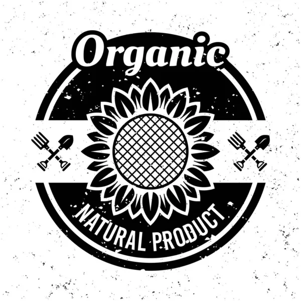 Productos orgánicos de girasol vector emblema monocromo, etiqueta, insignia o logotipo en estilo vintage en el fondo con texturas grunge extraíbles — Vector de stock