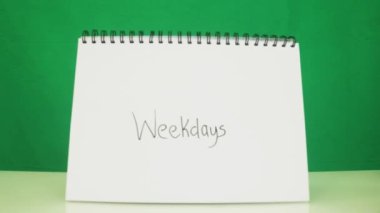 Haftanın Günleri Kağıda Yazıldı - Hafta İçleri