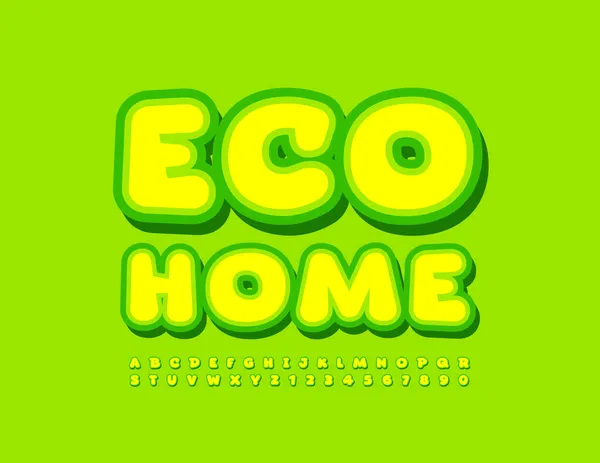 Stylowa Koncepcja Wektorowa Eco Home Funny Bright Czcionka Kreatywny Zestaw — Wektor stockowy