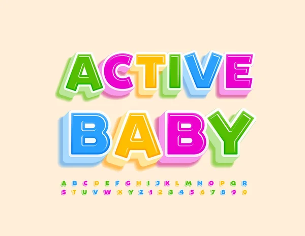 Cartaz Colorido Vetorial Active Baby Bright Kids Font Conjunto Criativo —  Vetores de Stock