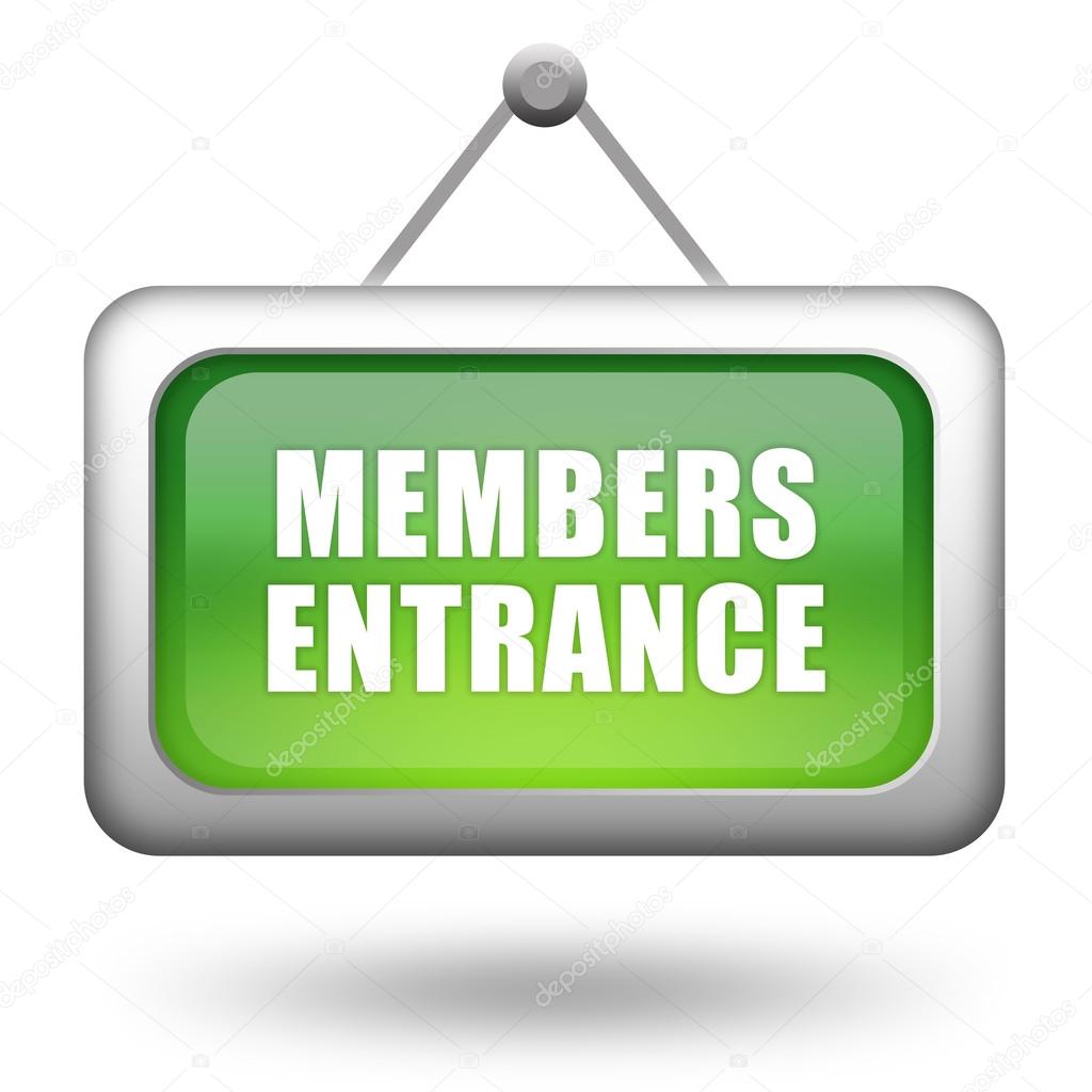 Members entrance sign isolated on white