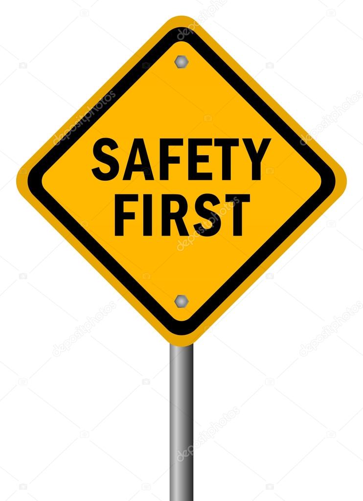 Vector safety first road sign
