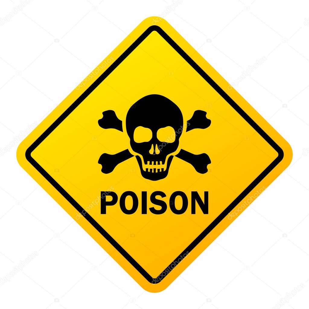 Poison danger warning sign