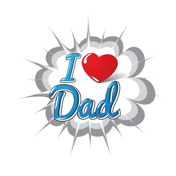 I Love Dad — Stock Vector