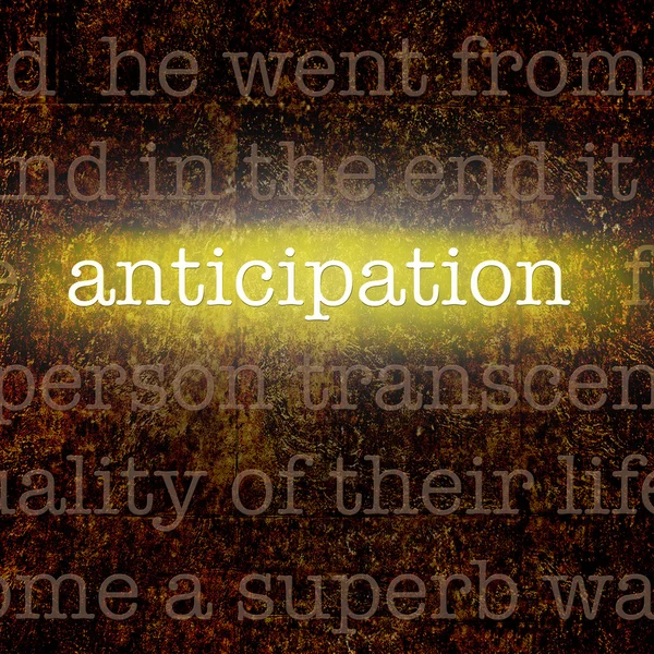 Word ANTICIPATION over grungy background — Stock Photo, Image