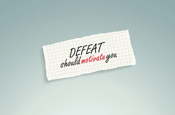 Defeat should motivate you. — Stock Vector