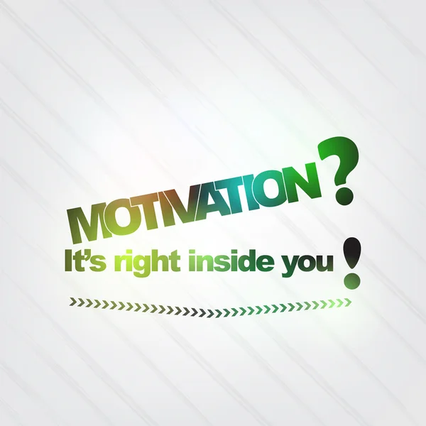 Motivation is in you — Stock Vector