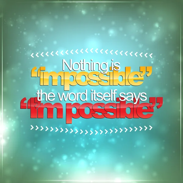 Nothing is impossible — Stock Vector
