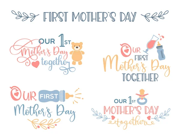 Our first Mothers Day together text templates with a baby pacifier, a bottle of milk and a teddy bear. — Stock Vector