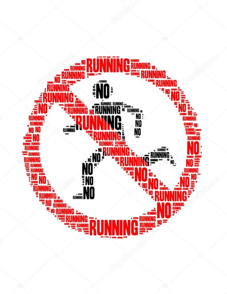 No running text collage Composed in the shape of no running sign an isolated on white