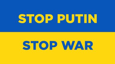 Putin 'i durdurun, Ukrayna bayrağının arka planındaki savaşı durdurun.