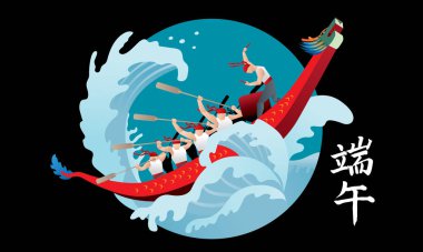 Vector of men rowing boat in a surging sea. Chinese words means dragon boat festival. clipart