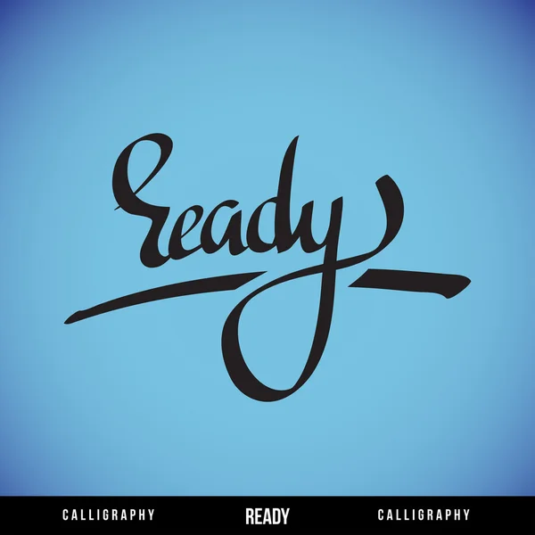 'ready' hand belettering, vector — Stockvector