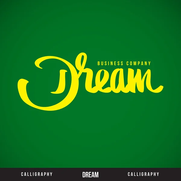 DREAM mão lettering - caligrafia artesanal — Vetor de Stock