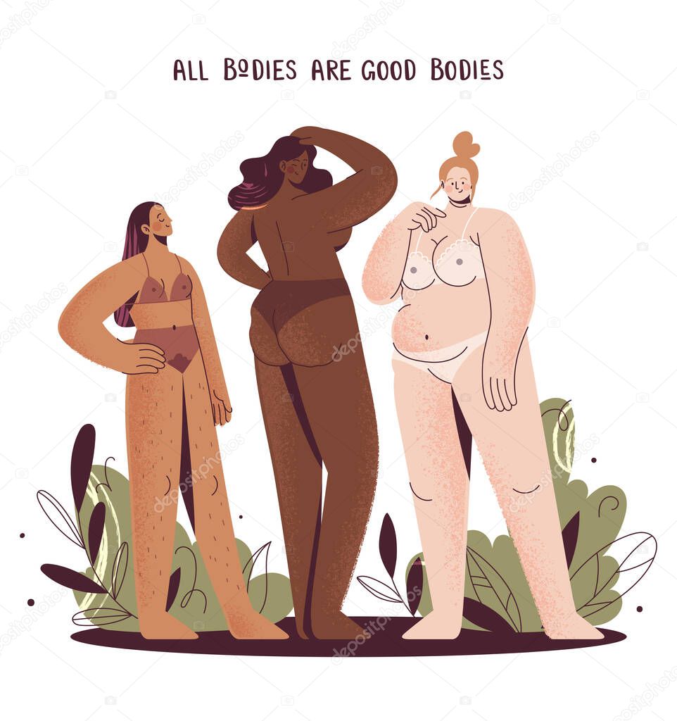 Body positive girls of different nationalities standing together. Hand drawn text All Bodies are good bodies.