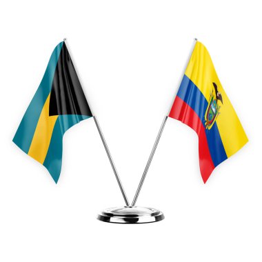 Two table flags isolated on white background 3d illustration, bahamas and ecuador