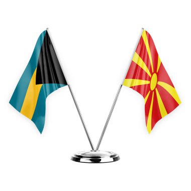 Two table flags isolated on white background 3d illustration, bahamas and north macedonia