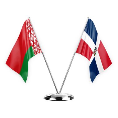 Two table flags isolated on white background 3d illustration, belarus and dominican republic