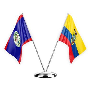 Two table flags isolated on white background 3d illustration, belize and ecuador