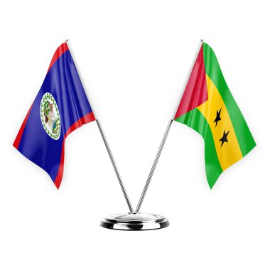 Two table flags isolated on white background 3d illustration, belize and sao tome and principe