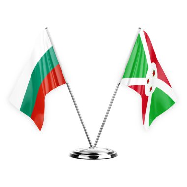 Two table flags isolated on white background 3d illustration, bulgaria and burundi