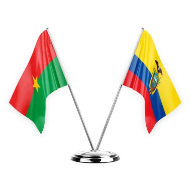 Two table flags isolated on white background 3d illustration, burkina faso and ecuador