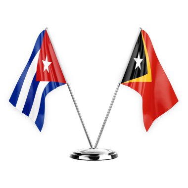 Two table flags isolated on white background 3d illustration, cuba and timor leste