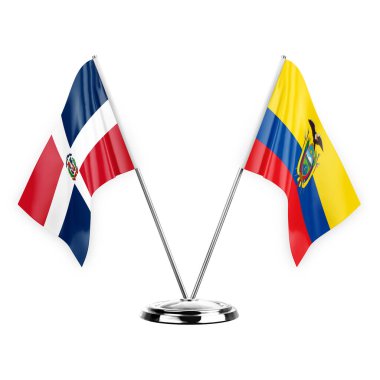 Two table flags isolated on white background 3d illustration, dominican republic and ecuador